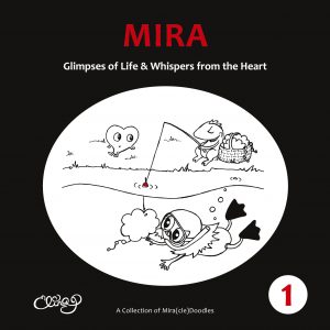 MIRA - Glimpses of Life & Whispers from the Heart (Volume 1)